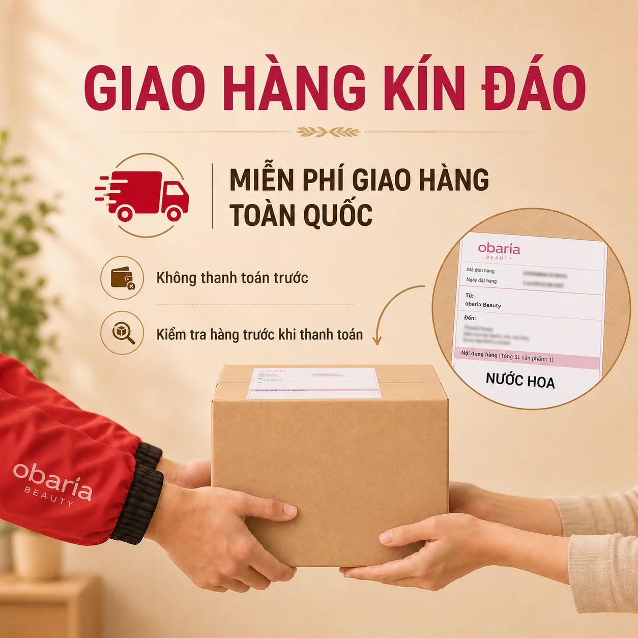 Giao hàng kín đáo, miễn phí toàn quốc - đơn Obaria chỉ ghi "nước hoa", kiểm hàng rồi mới thanh toán